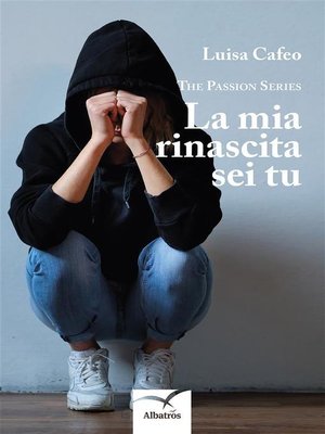 cover image of La mia rinascita sei tu